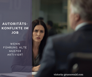Mehr über den Artikel erfahren Autoritätskonflikt im Job – wenn Führung alte Muster aktiviert